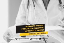 iş kazası hukuki mütalaa